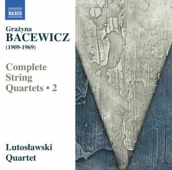 Album Grażyna Bacewicz: Complete String Quartets • 2