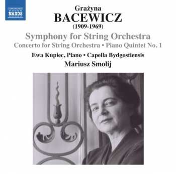 Album Grażyna Bacewicz: Symphony For String Orchestra