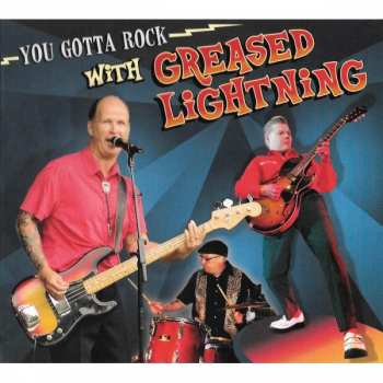 Album Greased Lightning: You Gotta Rock With