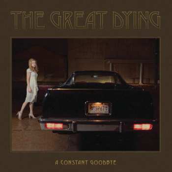 Album Great Dying: Constant Goodbye