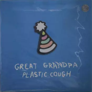 Great Grandpa: Plastic Cough