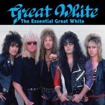 Album Great White: The Essential Great White