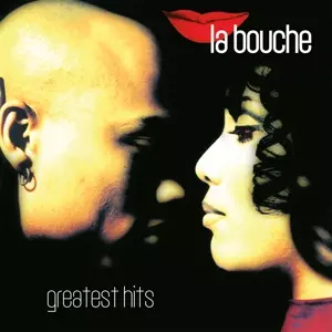 La Bouche: Greatest Hits