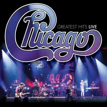 Album Chicago: Greatest Hits Live
