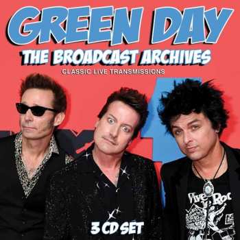 3CD Green Day: The Broadcast Archives - Classic Live Transmissions 422955