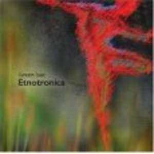 Album Green Isac: Etnotronica