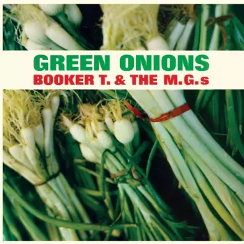 Booker T & The MG's: Green Onions