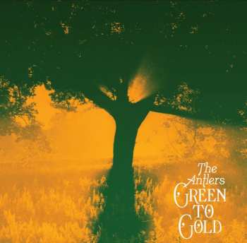 Album The Antlers: Green To Gold