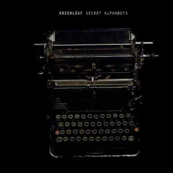 Album Greenleaf: Secret Alphabets