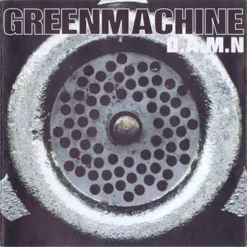 Album Greenmachine: D.A.M.N.
