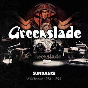 Album Greenslade: Sundance, A Collection 1973-1975