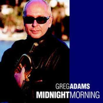 CD Greg Adams: Midnight Morning