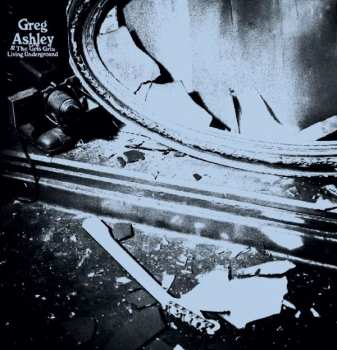 Album Greg Ashley: Living Underground