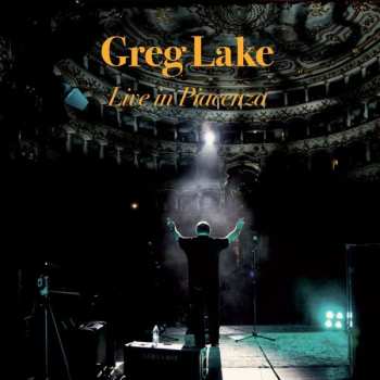 2LP Greg Lake: Live In Piacenza DLX | LTD | NUM 79865
