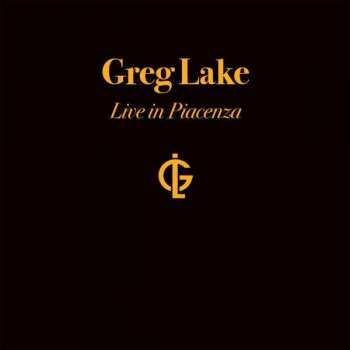 Album Greg Lake: Live In Piacenza
