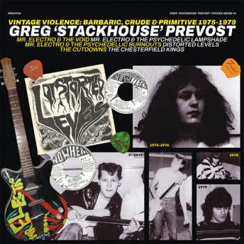 Album Greg Prevost: Vintage Violence: Barbaric, Crude & Primitive 1975-1979
