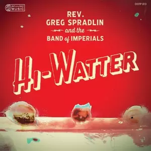 Greg Spradlin/ Band Of Imperials: Hi-watter