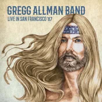 CD The Gregg Allman Band: Live In San Francisco '87 512934