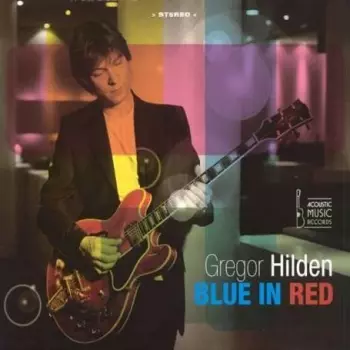 Gregor Hilden: Blue In Red