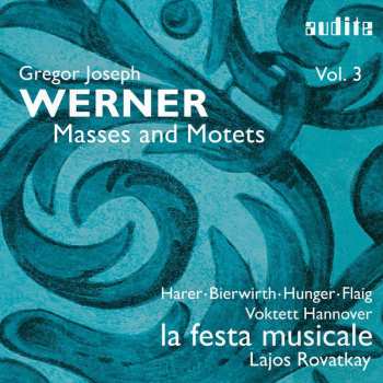 Album Gregor Joseph Werner: Messen & Motetten