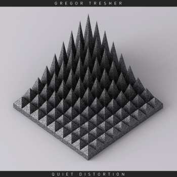 Album Gregor Tresher: Quiet Distortion