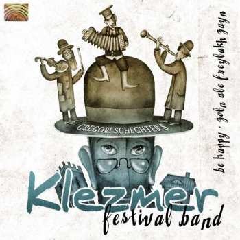 Album Gregori Schechter: Schechters Klezmer Festival ..