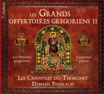 Les Grands Offertoires Gregoriens Ii