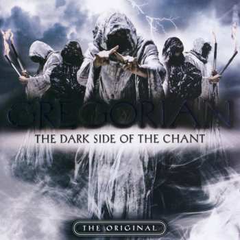 Album Gregorian: The Dark Side Of The Chant