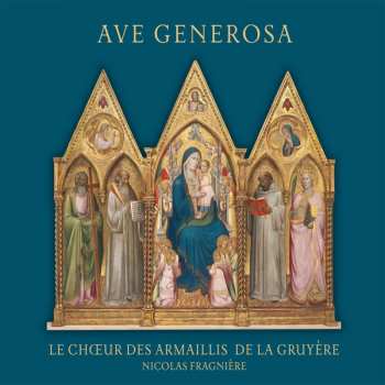 Album Gregorio Allegri: Choeur Des Armaillis De La Gruyere - Ave Generosa