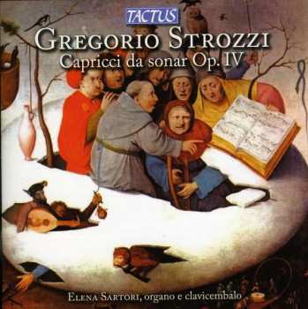CD Gregorio Strozzi: Capprici Da Sonar Op. IV 477644