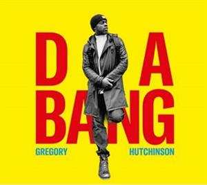 CD Gregory Hutchinson: Da Bang 422590