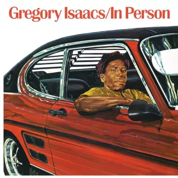 Gregory Isaacs: In Person