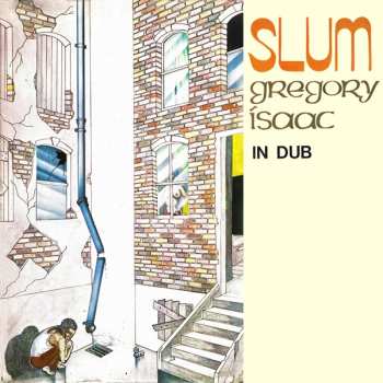 Album Gregory Isaacs: Slum In Dub