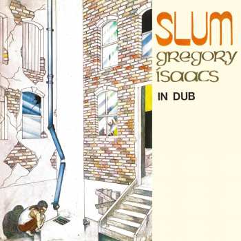 LP Gregory Isaacs: Slum In Dub (180g) 430084
