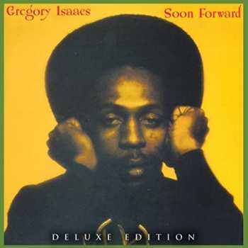 2CD Gregory Isaacs: Soon Forward