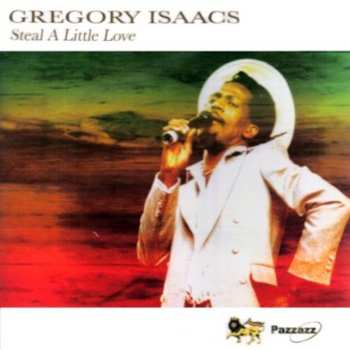 Album Gregory Isaacs: Steal A Little Love