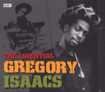 Gregory Isaacs: The Essential Gregory Isaacs