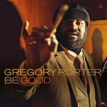 Album Gregory Porter: Be Good