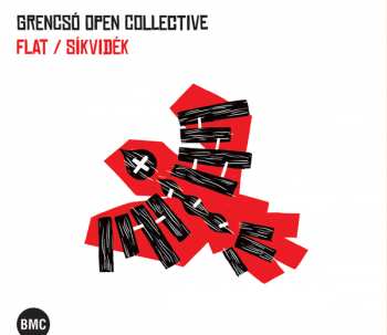 Album Grencsó Open Collective: Flat = Síkvidék