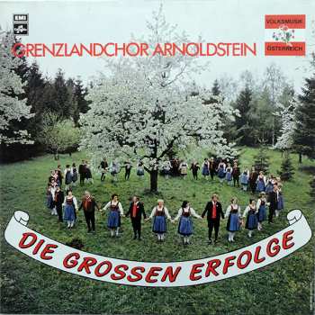 Album Grenzlandchor Arnoldstein: Die Großen Erfolge