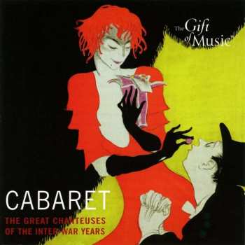 Greta Keller:  Cabaret [The Great Chanteuses Of The Inter-War Years]