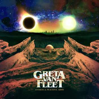 LP Greta Van Fleet: Anthem Of The Peaceful Army