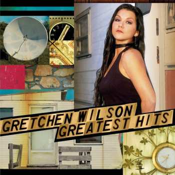 Album Gretchen Wilson: Greatest Hits