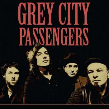 Album Grey City Passengers: Grey City Passengers