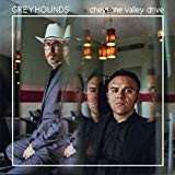 Album Greyhounds: Cheyenne Valley Drive