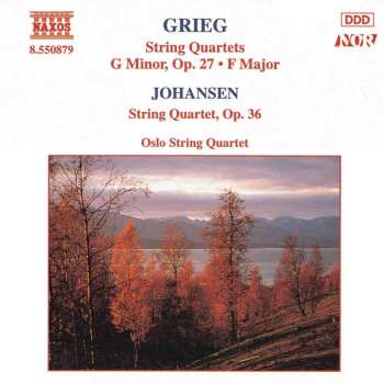 CD Edvard Grieg: String Quartets: G Minor, Op. 27 • F Major / String Quartet, Op. 36