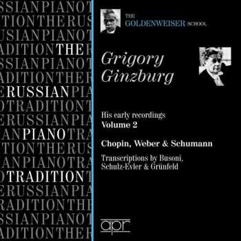 Album Grigory Ginsburg: The Russian Piano Tradition - His Early Recordings Volume 2