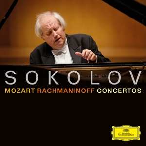Grigory Sokolov: Mozart: Piano Concerto No.23 In A Major K.488/rachmaninov: Piano Concerto No.3 In D Minor Op.30