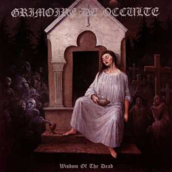 Album Grimoire de Occulte: Wisdom Of The Dead