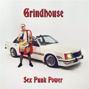 Grindhouse: Sex Punk Power